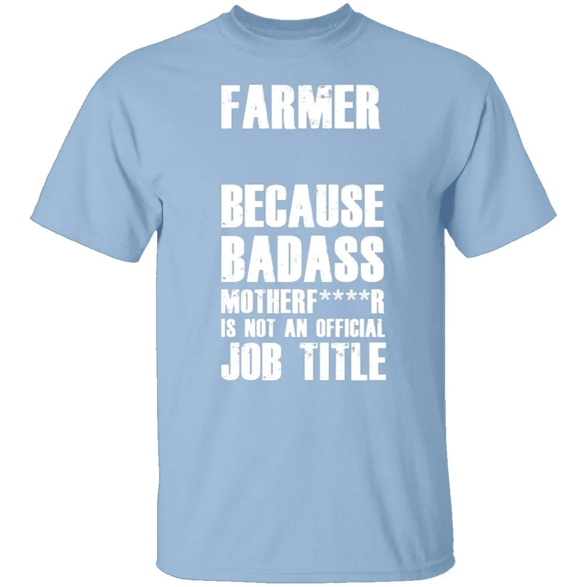 Badass Farmer T-Shirt